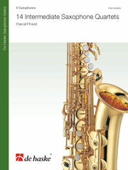 Pascal Proust: 14 Intermediate Saxophone Quartets