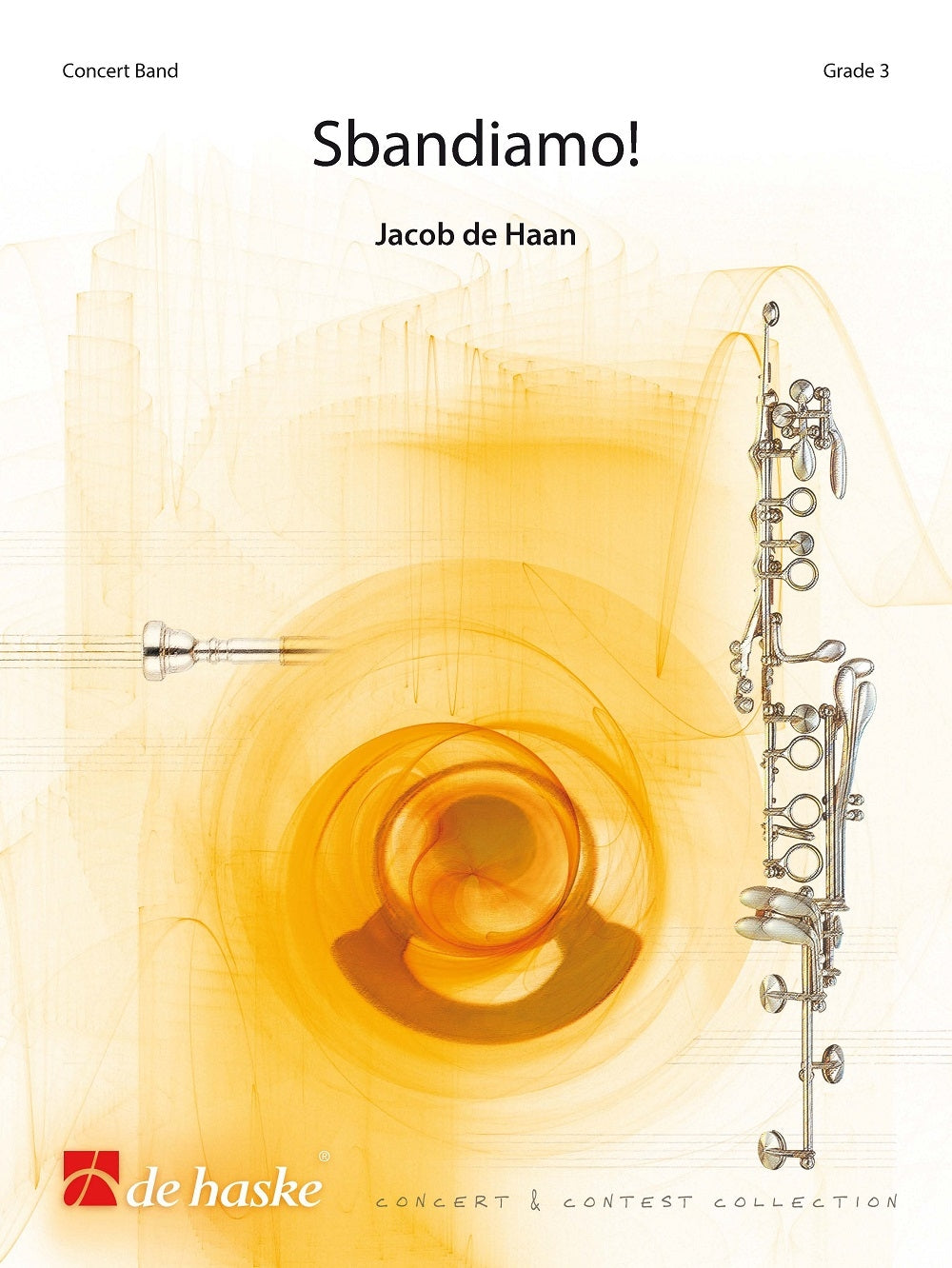 Jacob de Haan: Sbandiamo! (Harmonie)