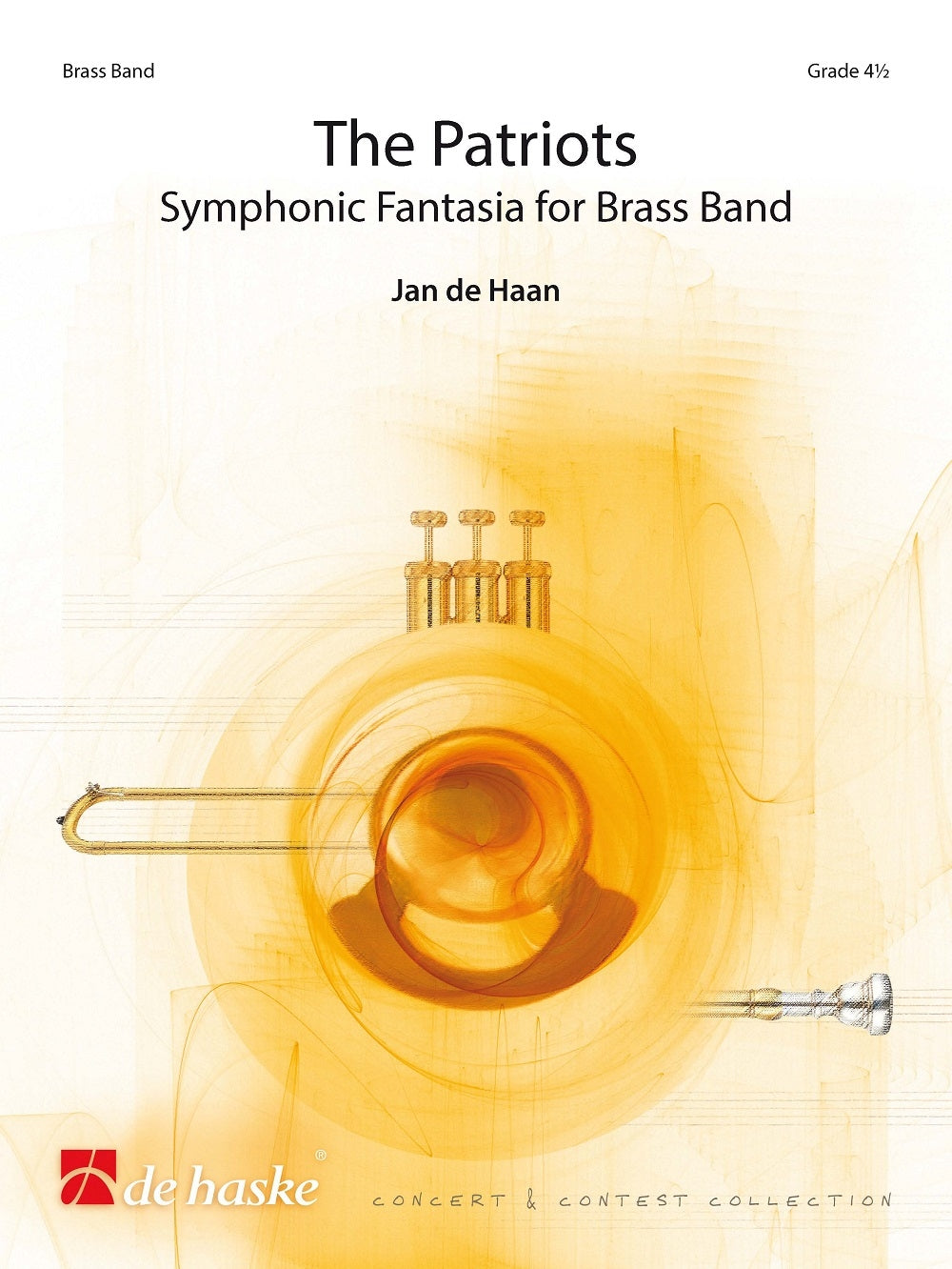 Jan de Haan: The Patriots (Brassband)