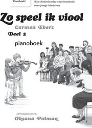 Eberz: Zo Speel ik Viool 2 - Pianobegeleiding