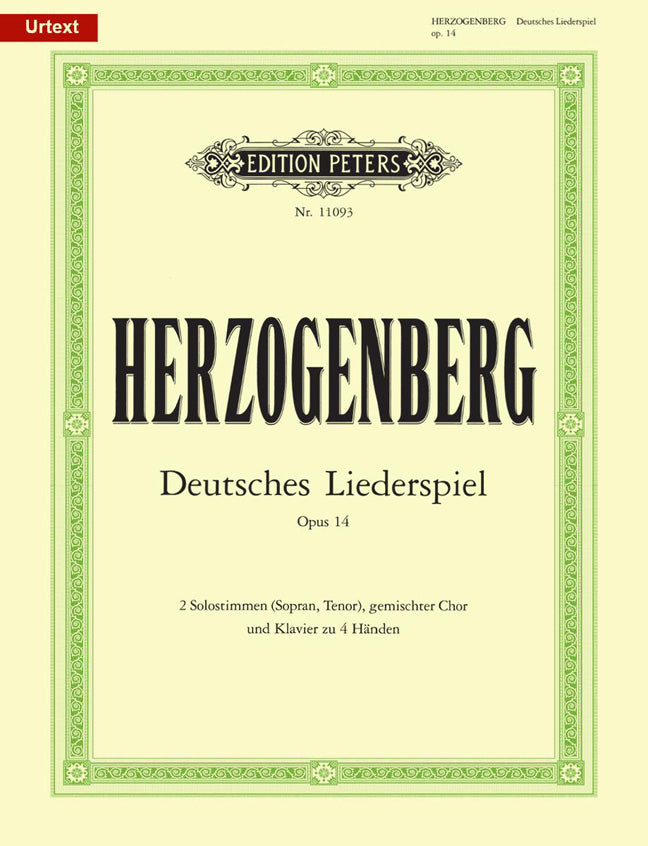 Heinrich von Herzogenberg: Deutsches Liederspiel Opus 14
