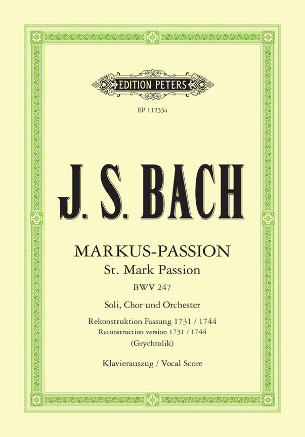 Bach: Markus Passion BWV 247