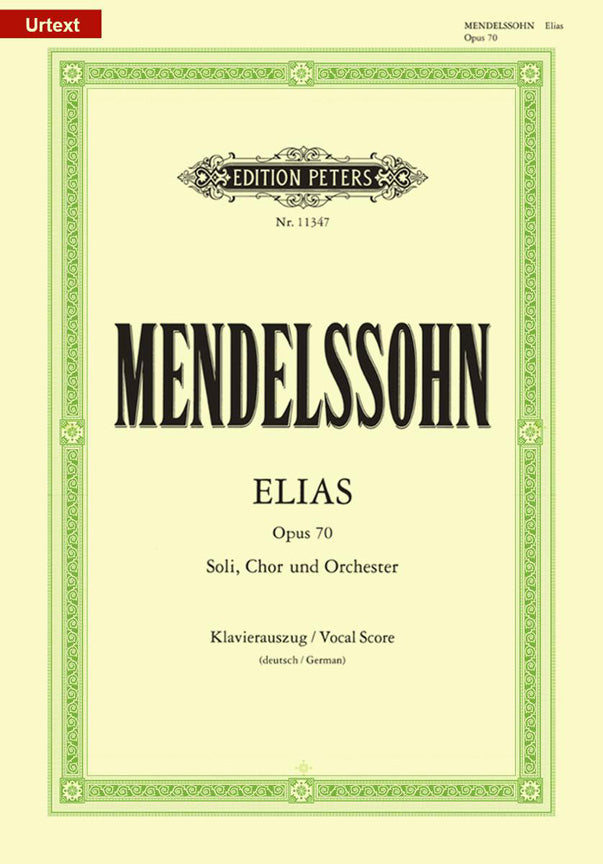 Mendelssohn: Elias Op. 70