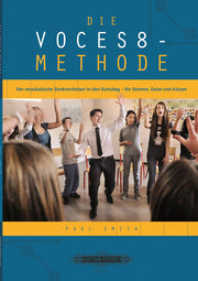 Paul Smith: Die VOCES8 Methode