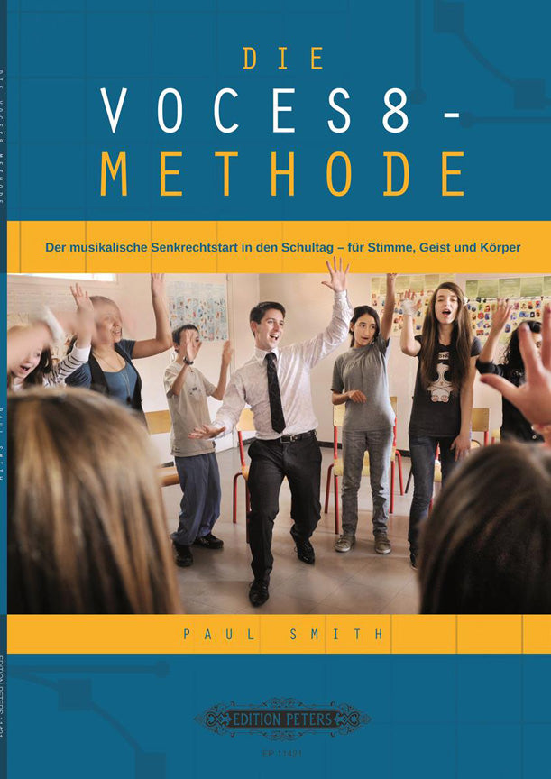 Paul Smith: Die VOCES8 Methode