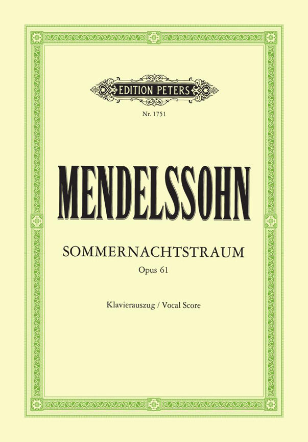 Mendelssohn: Midsummer Nights Dream Op. 61 Ka