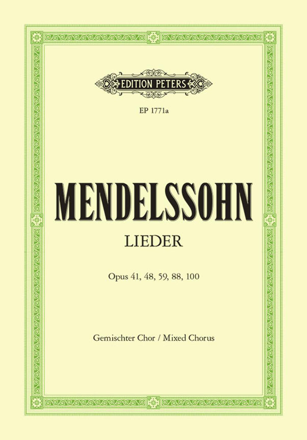Mendelssohn: Lieder Felix Mendelssohn Bartholdy