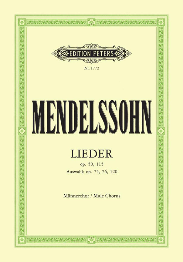 Felix Mendelssohn: 17 Male Choruses