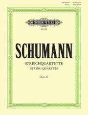 Robert Schumann: Streichquartette Opus  41 Nr. 1-3