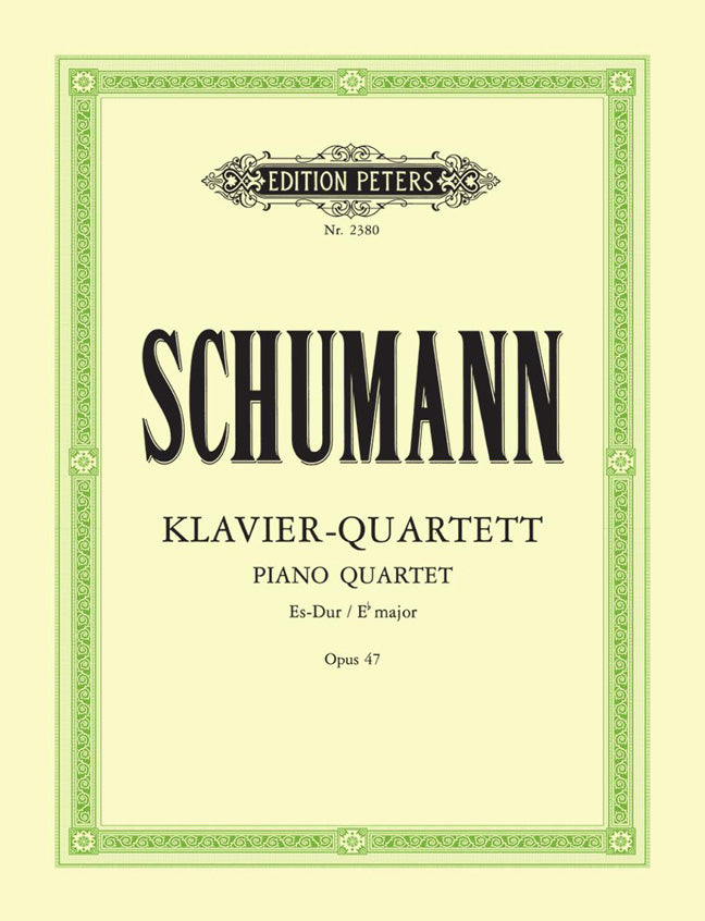 Robert Schumann: Piano Quartet in E flat Op. 47