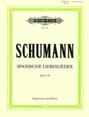 Spanische Liebeslieder Op.138