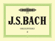 Bach: Orgelwerke II - Organworks 2 (Peters)