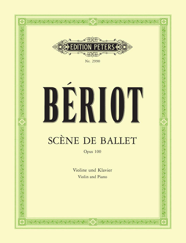 Beriot: Scene De Ballet Opus 100