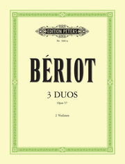 Charles-August de Beriot: 3 Duets Opus57