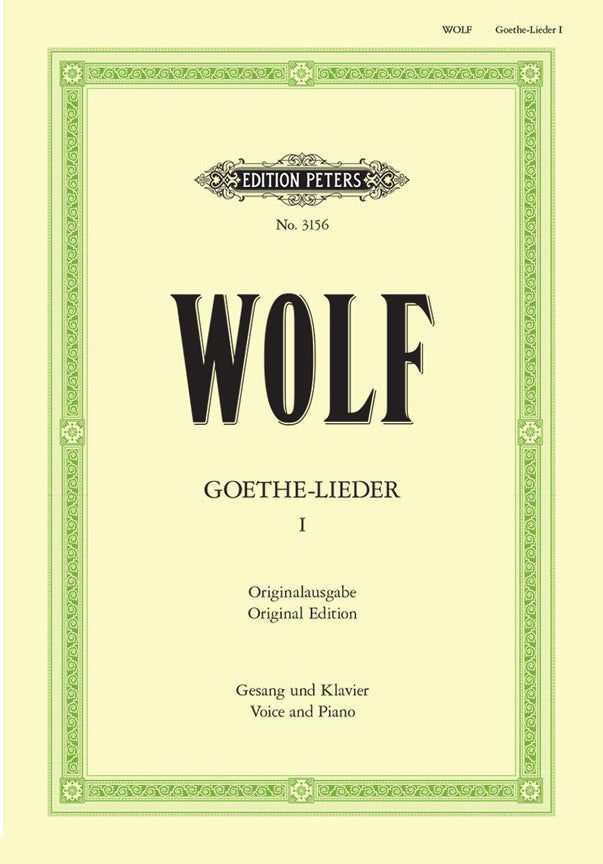 Hugo Wolf: Goethe-Lieder: 51 Songs Vol.1