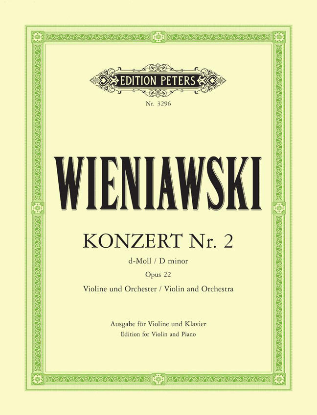 Henri Wieniawski: Concerto No.2 in D minor Opus22