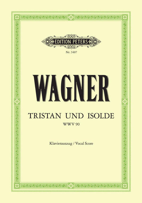 Richard Wagner: Tristan and Isolde