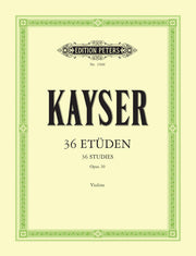 Heinrich Ernst Kayser: 36 Etuden op. 20  (Viool)