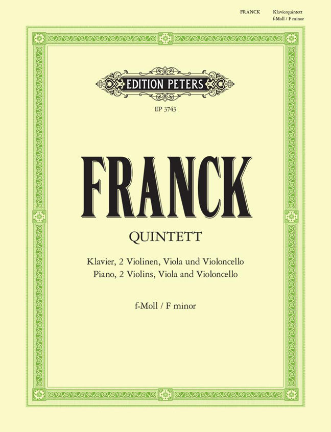 César Franck: Piano Quintet in F minor