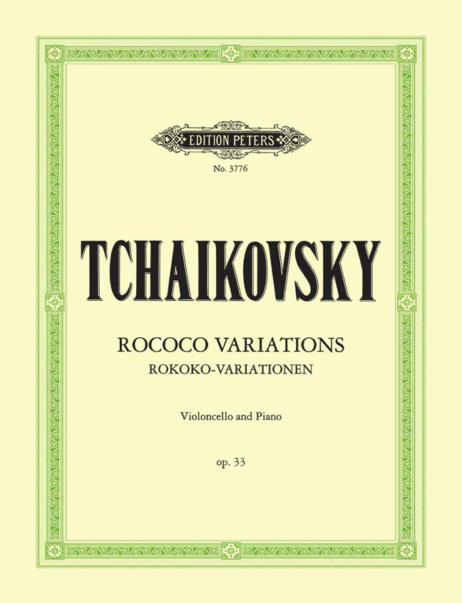 Pyotr Ilyich Tchaikovsky: Rococo Variations Opus33