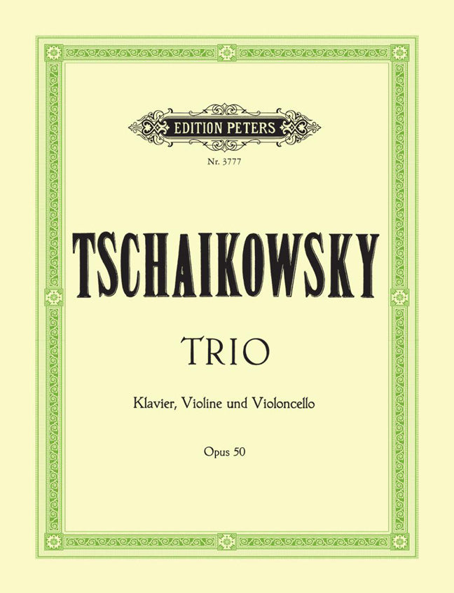 Tchaikovsky: Trio Opus 50