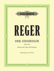 Max Reger: Der Einsiedler/Hermit Opus 144a