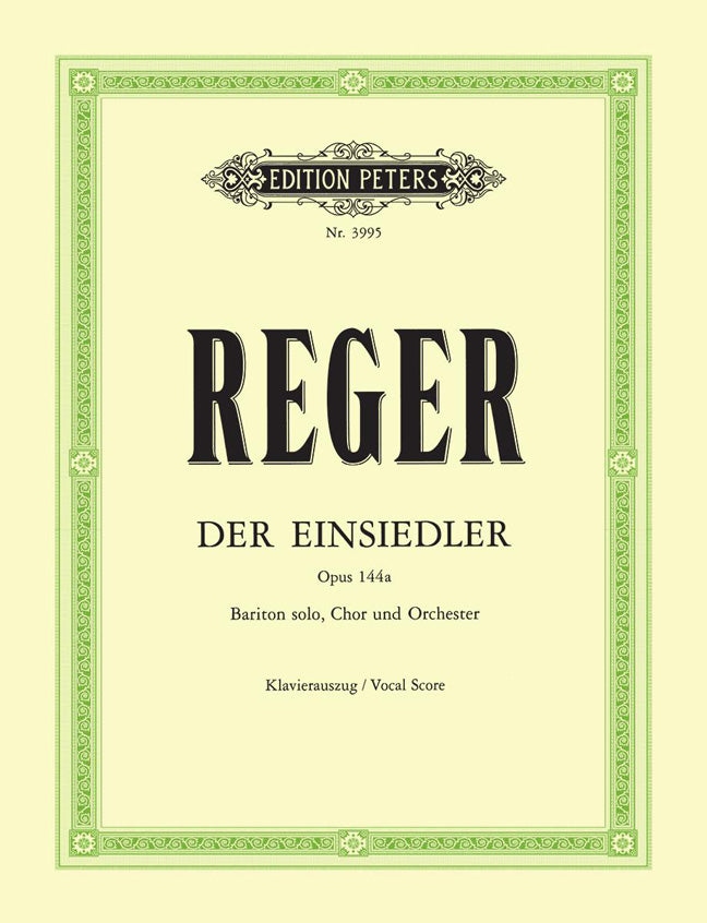 Max Reger: Der Einsiedler/Hermit Opus 144a