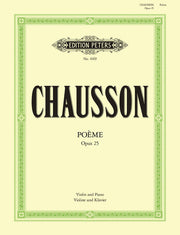 Ernest Chausson: Poème Opus25