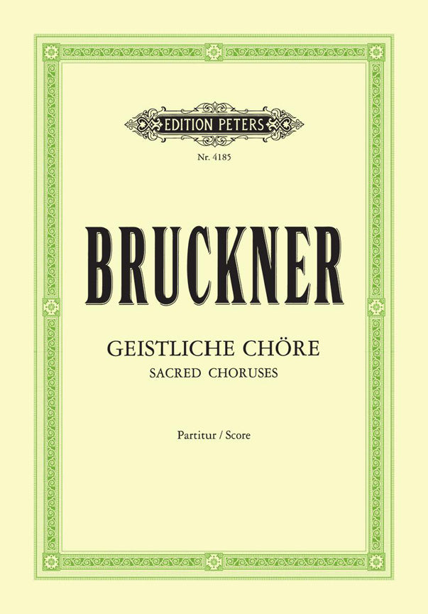 Anton Bruckner: 10 Sacred Choruses