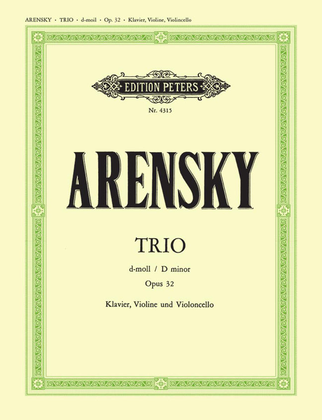 Anton Arensky: Trio d-moll Opus 32