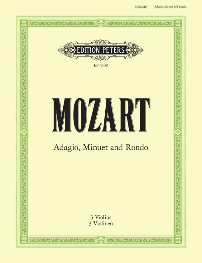 Mozart: Adagio, Minuet and Rondo K356