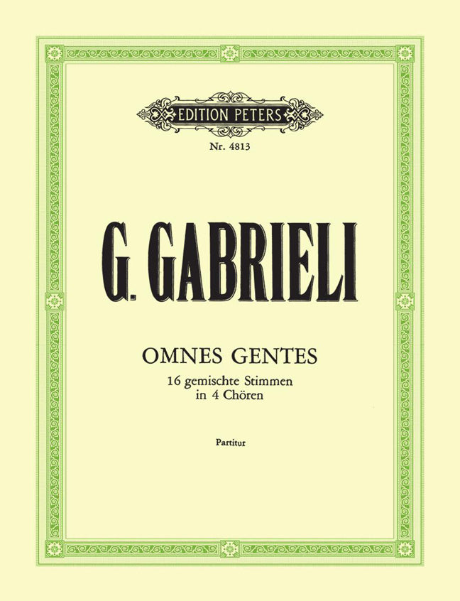 Giovanni Gabrieli: Omnes Gentes