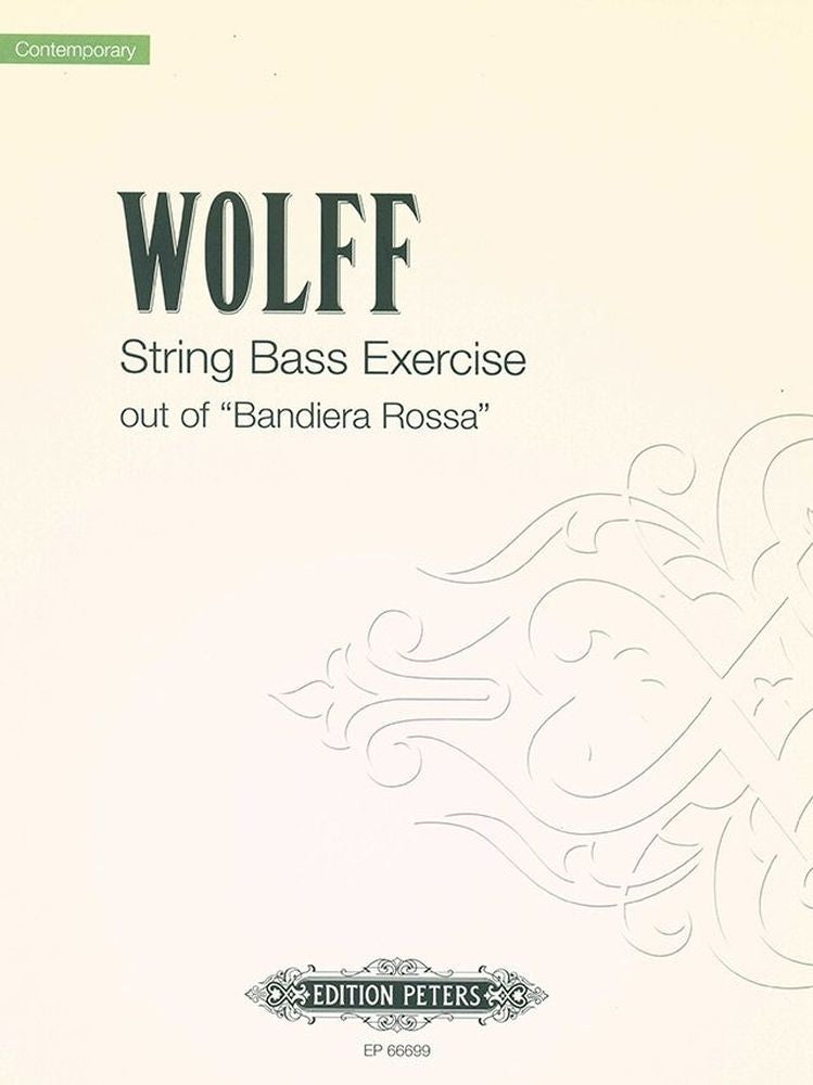 Christian Wolff: String Bass exercise out of Bandiera Rossa