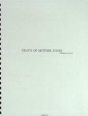 Christian Wolff: The Death of Mother Jones
