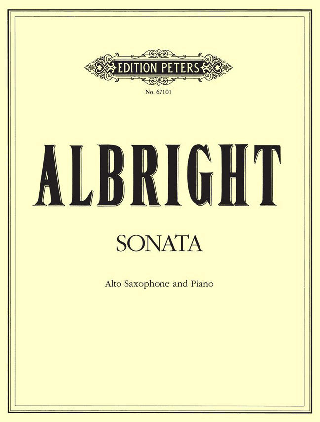 William Albright: Sonata for Alto Saxophone and Piano