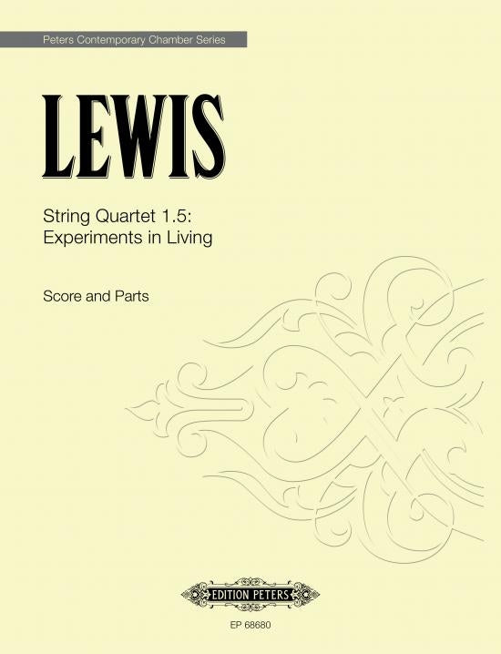 Strijkkwartet 1.5: Experiments in Living
