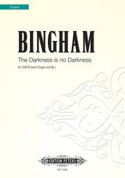 Judith Bingham: The Darkness is no Darkness