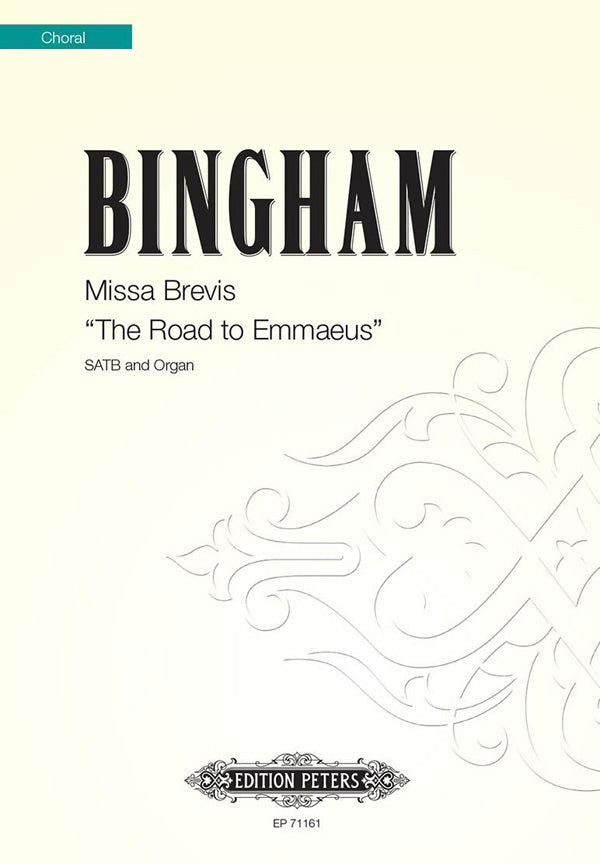 Judith Bingham: Missa Brevis The Road to Emmaeus