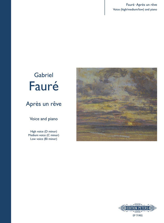 Gabriel Fauré: Après un rêve