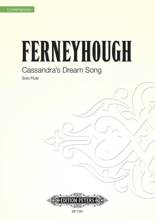 Brian Ferneyhough: Cassandras Dream Song