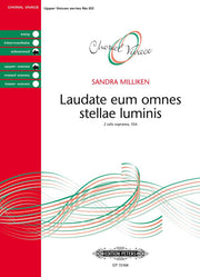 Sandra Milliken: Laudate eum omnes stellae luminis