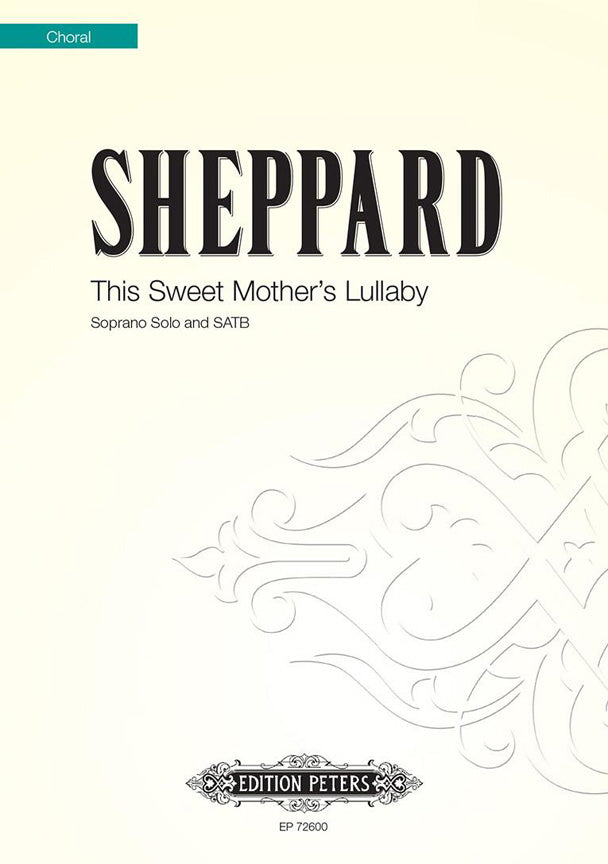 Mike Sheppard: This Sweet Mother's Lullaby