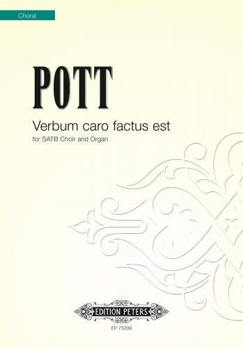 Pott: Verbum caro factum est