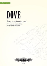 Jonathan Dove: Run, shepherds, run!