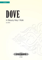 Jonathan Dove: In Beauty May I Walk