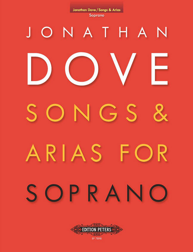 Jonathan Dove: Songs & Arias for Soprano