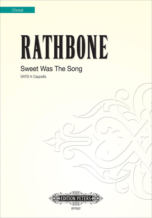 Jonathan Rathbone: Sweet was the Song
