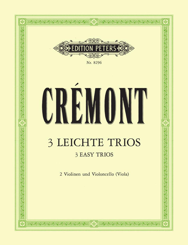 Pierre Cremont: 3 Easy Trios Opus 13
