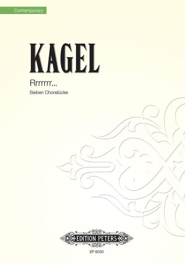 Mauricio Kagel: Rrrrrr? : 7 Stücke für gemischten Chor