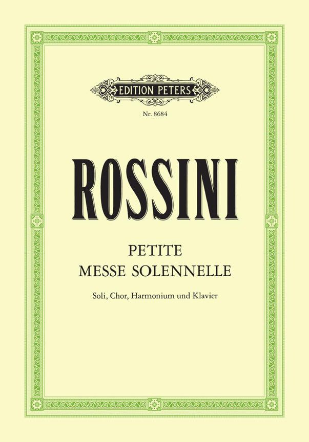 Rossini: Petite Messe solennelle (1863)